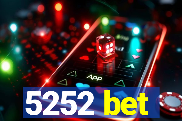 5252 bet